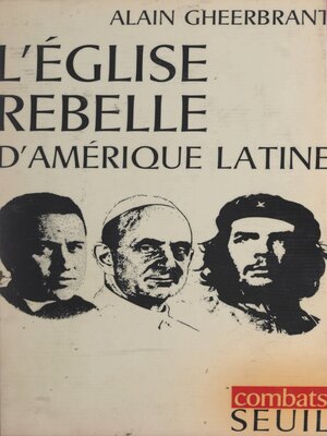 cover image of L'église rebelle d'Amérique latine